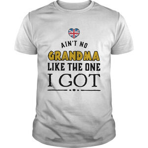 Aint No Grandma Like The One I Got Shirt